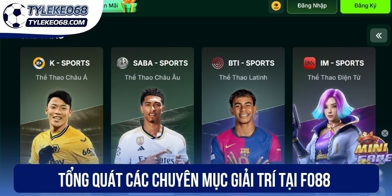 Tổng quát các chuyên mục giải trí tại Fo88